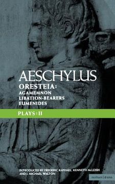 portada aeschylus plays: ii: the oresteia, agamemnon, the libation-bearers and the eumenides