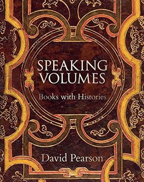 portada Speaking Volumes: Books With Histories (in English)