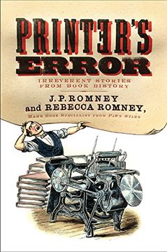 portada Printer's Error: Irreverent Stories From Book History (en Inglés)