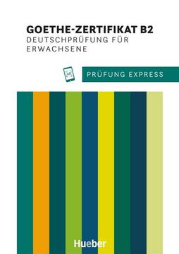 portada Prufung Express. Goethe-Zertifikat b2. Deutschprufung fur Erwachsene (en Alemán)