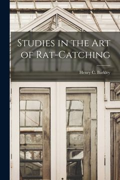 portada Studies in the Art of Rat-Catching