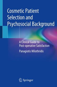 portada Cosmetic Patient Selection and Psychosocial Background: A Clinical Guide to Post-Operative Satisfaction (en Inglés)