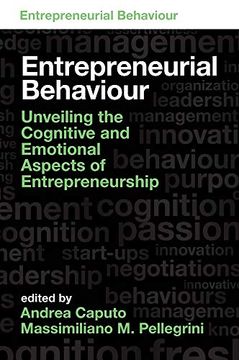 portada Entrepreneurial Behaviour: Unveiling the Cognitive and Emotional Aspects of Entrepreneurship (en Inglés)