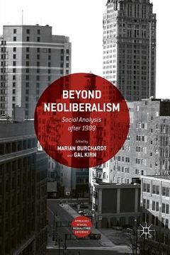 portada Beyond Neoliberalism: Social Analysis After 1989 (en Inglés)