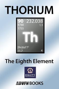 portada Thorium: The Eighth Element (en Inglés)