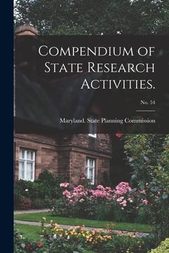 portada Compendium of State Research Activities.; No. 54 (en Inglés)