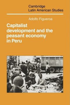 portada Capitalist Development and the Peasant Economy in Peru (Cambridge Latin American Studies) (in English)