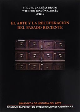 portada El Arte Y La Recuperación Del Pasado Reciente (in Spanish)