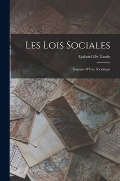 portada Les Lois Sociales: Esquisse D'Une Sociologie
