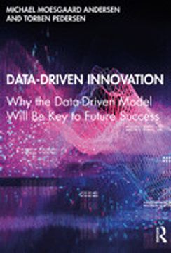 portada Data-Driven Innovation: Why the Data-Driven Model Will be key to Future Success (en Inglés)
