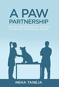 portada A paw Partnership: How the Veterinary Industry is Poised to Transform Over the Next Decade (en Inglés)