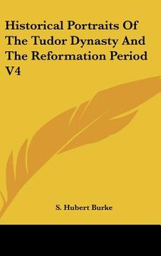 portada historical portraits of the tudor dynasty and the reformation period v4 (in English)