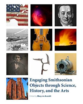 portada Engaging Smithsonian Objects Through Science, History, and the Arts (in English)