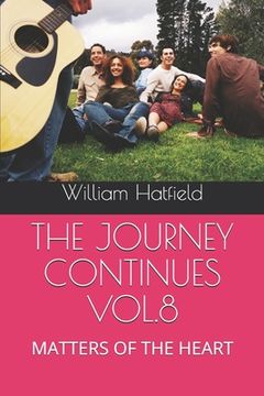 portada The Journey Continues Vol.8: Matters of the Heart (en Inglés)