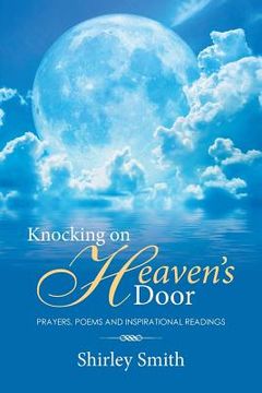 portada Knocking on Heaven's Door: Prayers, Poems and Inspirational Readings (en Inglés)