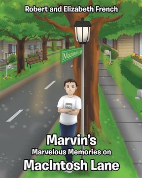 portada Marvin's Marvelous Memories on MacIntosh Lane (en Inglés)