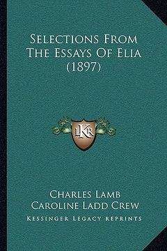 portada selections from the essays of elia (1897)