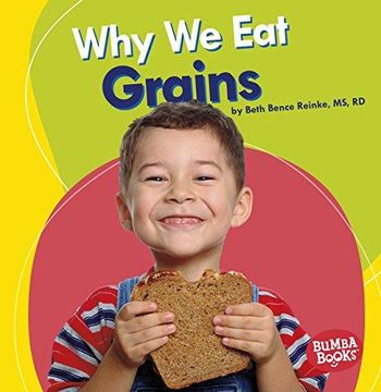 portada Why We Eat Grains (en Inglés)
