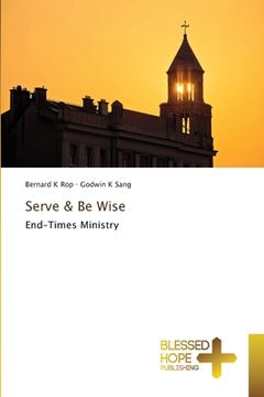 portada Serve & Be Wise (en Inglés)