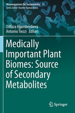portada Medically Important Plant Biomes: Source of Secondary Metabolites (en Inglés)