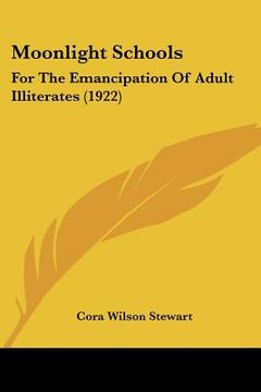 portada moonlight schools: for the emancipation of adult illiterates (1922)