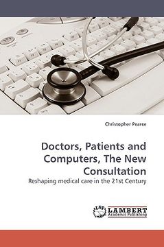 portada doctors, patients and computers, the new consultation (en Inglés)