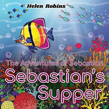 portada The Adventures of Sebastian - Sebastian'S Supper (in English)