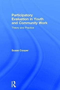 portada Participatory Evaluation in Youth and Community Work: Theory and Practice 