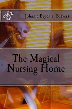 portada The Magical Nursing Home (in English)