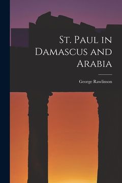 portada St. Paul in Damascus and Arabia (en Inglés)