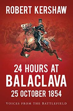 portada 24 Hours at Balaclava: Voices From the Battlefield