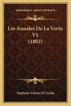 portada Les Annales De La Vertu V1 (1802) (en Francés)
