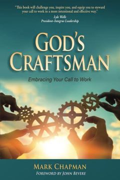 portada God's Craftsman: Embracing Your Call to Work (en Inglés)