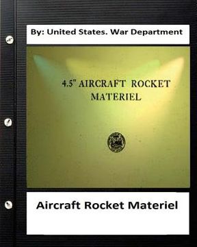 portada Aircraft Rocket Materiel. By: United States. War Department (in English)