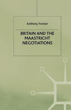 portada Britain and the Maastricht Negotiations (en Inglés)