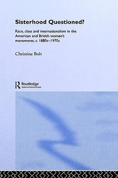 portada sisterhood questioned: race, class and internationalism in the american and british women's movements c. 1880s - 1970s
