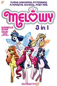 portada Melowy 3-In-1 #1: Collects the Test of Magic, the Fashion Club of Colors, and Time to fly (1) (en Inglés)