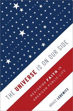 portada The Universe is on our Side: Restoring Faith in American Public Life (en Inglés)
