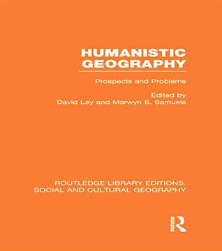 portada Humanistic Geography (Rle Social & Cultural Geography): Problems and Prospects