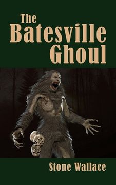 portada The Batesville Ghoul (hardback) (en Inglés)