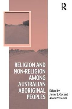portada Religion and Non-Religion Among Australian Aboriginal Peoples (en Inglés)