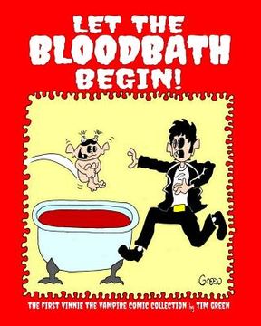 portada Let The Bloodbath Begin!: A "Vinnie the Vampire" Comic Strip Collection (en Inglés)