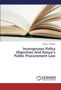 portada Incongruous Policy Objectives and Kenya's Public Procurement law (en Inglés)