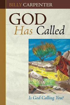 portada God Has Called: Is God Calling You? (en Inglés)