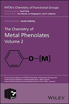 portada The Chemistry of Metal Phenolates, Volume 2 (en Inglés)