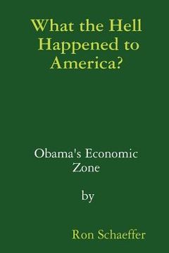 portada what the hell happened to america? (en Inglés)