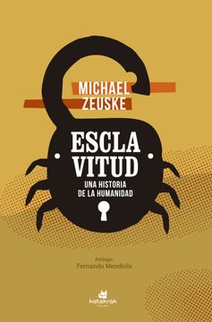 portada Esclavitud: Una Historia de la Humanidad (in Spanish)