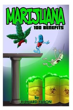 portada Marijuana: 100 Benefits (en Inglés)