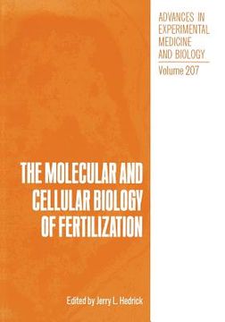portada The Molecular and Cellular Biology of Fertilization (en Inglés)