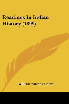 portada readings in indian history (1899) (en Inglés)